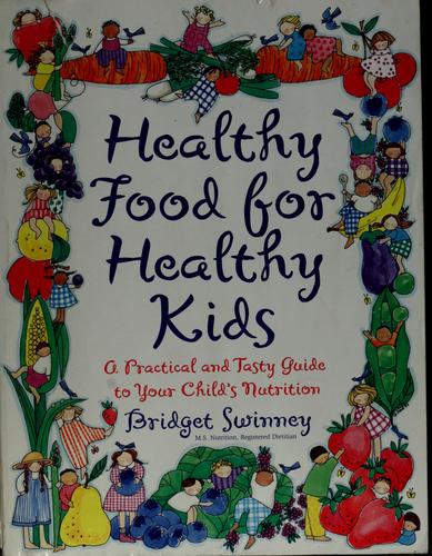 Cover for Healthy food for healthy kids