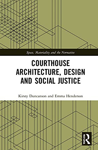 Cover for Courthouse Architecture, Design and Social Justice