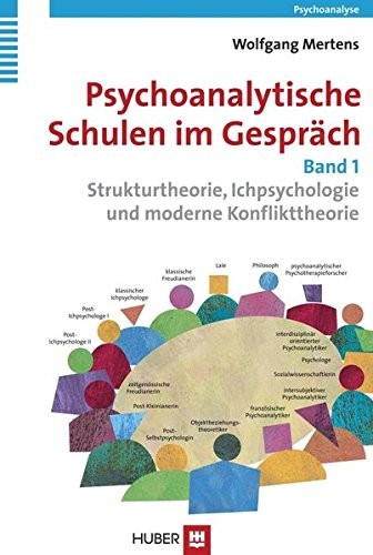 Cover for Psychoanalytische Schulen im Gespräch : Set aus : - Bd. 1 : Strukturtheorie, Ichpsychologie und moderne Konflikttheorie - Bd. 2