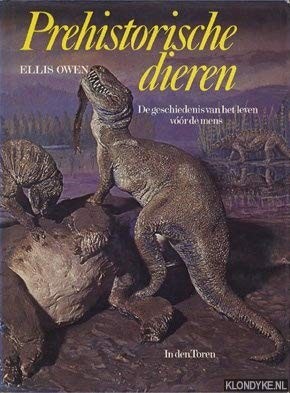 Cover for Prehistorische dieren. De geschiedenis van het leven voor de mens