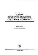 Cover for Europa W Nowych Granicach Czy Europa Bez Granic?