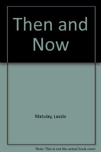 Cover for Then and Now