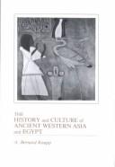 Cover for History and culture of ancient Western Asia and Egypt