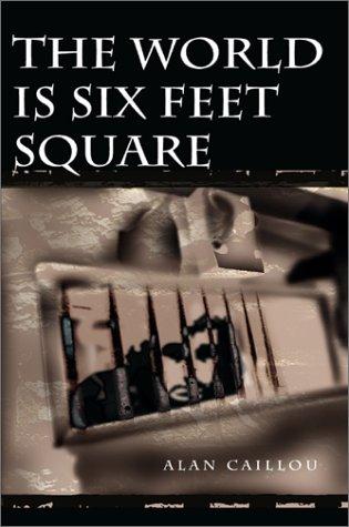 Cover for The World Is 6 Feet Square