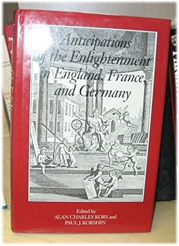 Cover for Anticipations of the Enlightenment in England, France, and Germany