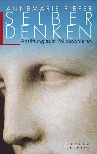 Cover for Selber denken. Anstiftung zum Philosophieren.