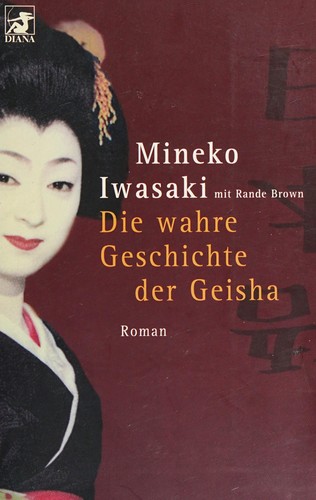 Cover for Die wahre Geschichte der Geisha