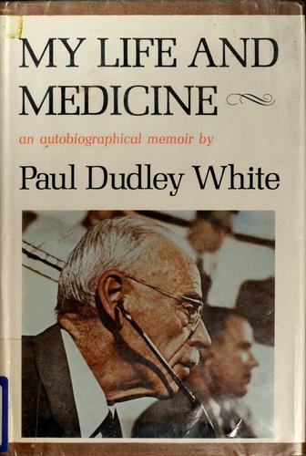 Cover for My life and medicine