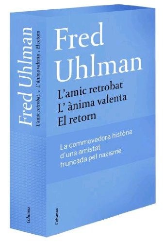 Cover for Capsa L'amic retrobat, El retorn i L'ànima valenta