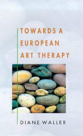 Cover for Towards a European Art Therapy