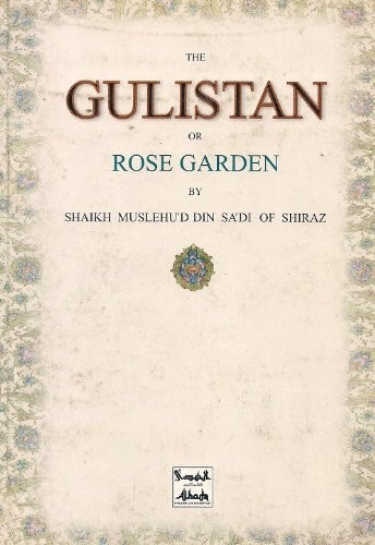 Cover for The Gulistan, or, Rose garden