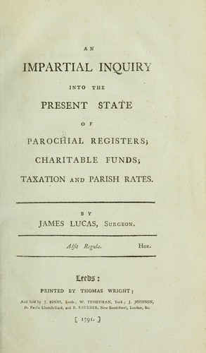 Cover for An impartial inquiry into the present state of parochial registers; charitable funds; taxation and parish rates.
