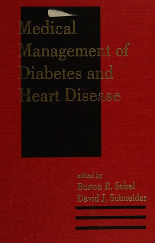 Cover for Medical management of diabetes and heart disease