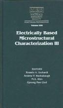 Cover for Electrically Based Microstructural Characterization III