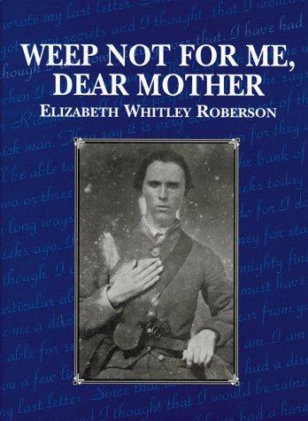 Cover for Weep not for me, dear mother