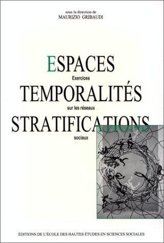 Cover for Espaces, temporalités, stratifications
