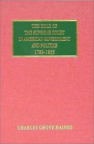 Cover for The role of the Supreme Court in American government and politics