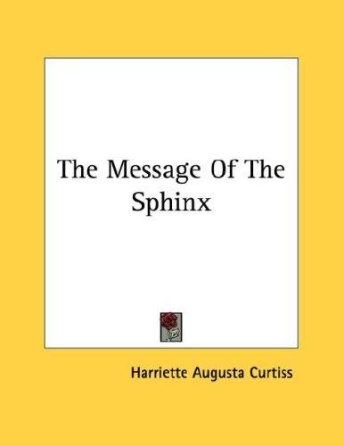 Cover for The Message Of The Sphinx