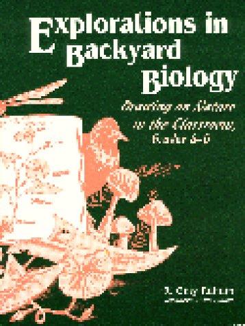 Cover for Explorations in backyard biology
