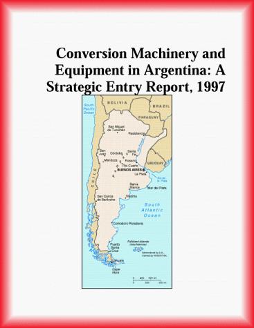 Cover for Conversion Machinery and Equipment in Argentina