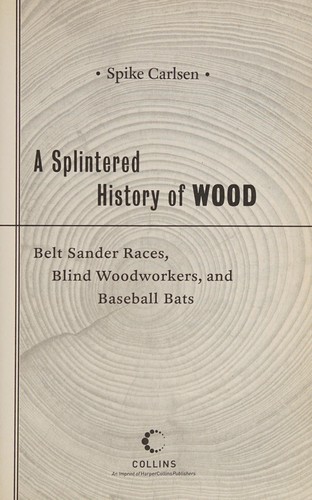 Cover for A splintered history of wood