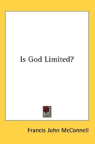 Cover for Is God Limited?