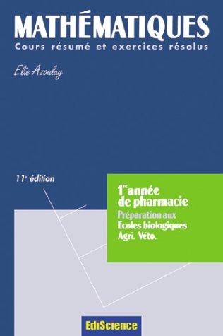 Cover for Mathematiques cours resume et exercices resolus première annee de pharmacie