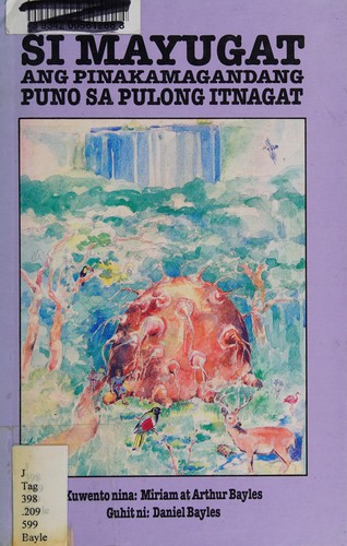 Cover for Si Mayugat ang pinakamagandang puno sa Pulong Itnagat