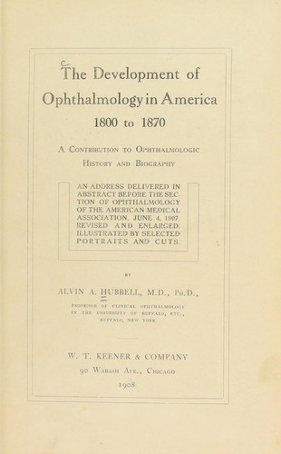 Cover for The development of ophthalmology in America, 1800 to 1870