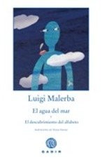 Cover for El agua del mar y El descubrimiento del alfabeto