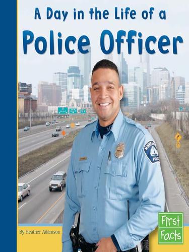 Cover for A Day in the Life of a Police Officer
