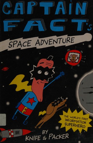 Cover for Captain Fact's space adventure