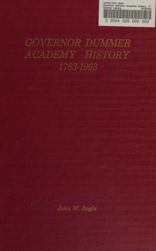Cover for Governor Dummer Academy History, 1763-1963