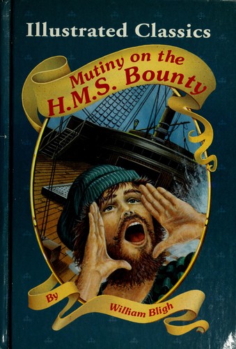 Cover for The Mutiny on the H. M. S. Bounty