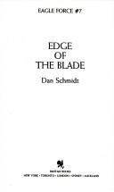 Cover for EDGE OF THE BLADE (Eagle Force, No 7)