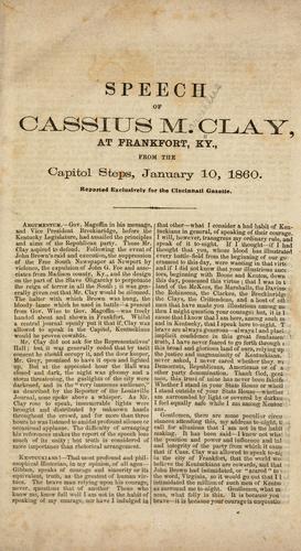 Cover for Speech of Cassius M. Clay, at Frankfort, Ky., from the Capitol steps, January 10, 1860 ...