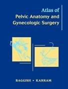 Cover for Atlas of Pelvic Anatomy and Gynecologic Surgery