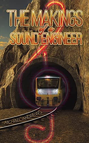 Cover for Makings of a Sound Engineer