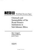 Cover for Outreach and sustainability of six rural finance institutions in Sub-Saharan Africa