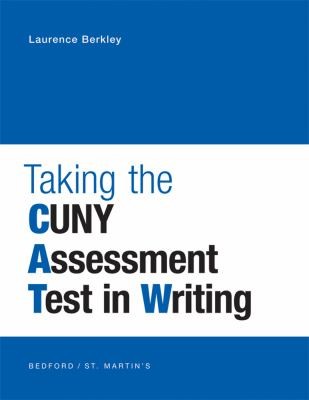 Cover for Taking The Cuny Assessment Test In Writing