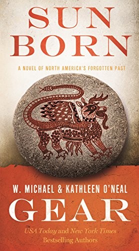 Cover for Sun Born: A People of Cahokia Novel (Book Two of the Morning Star Series) (North America's Forgotten Past)