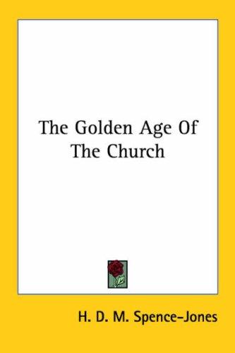 Cover for The Golden Age Of The Church