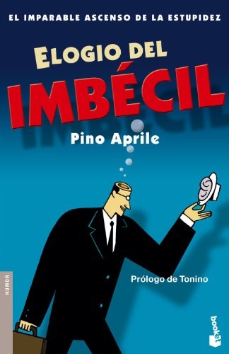 Cover for Elogio del imbécil
