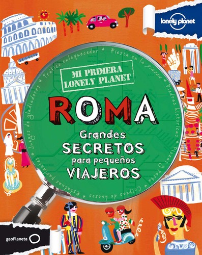Cover for Roma : grandes secretos para pequeños viajeros