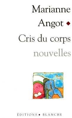 Cover for Cris du corps, nouvelles