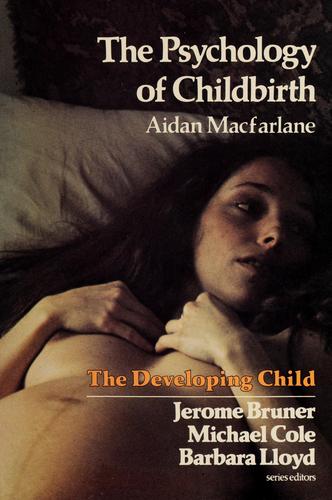 Cover for The psychology of childbirth