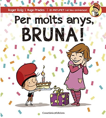 Cover for Per molts anys, Bruna!