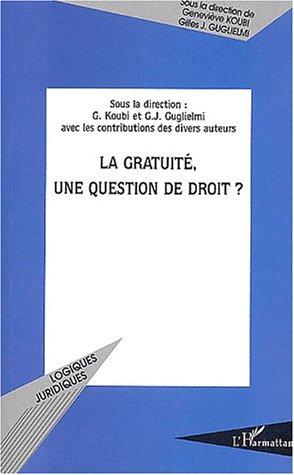 Cover for La gratuité, une question de droit