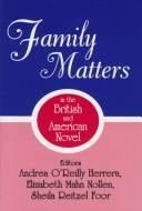 Cover for Family matters in the British and American novel