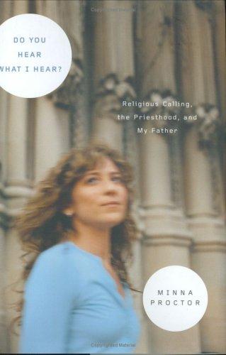 Cover for Do You Hear What I Hear? Religious Calling, the Priesthood, and My Father